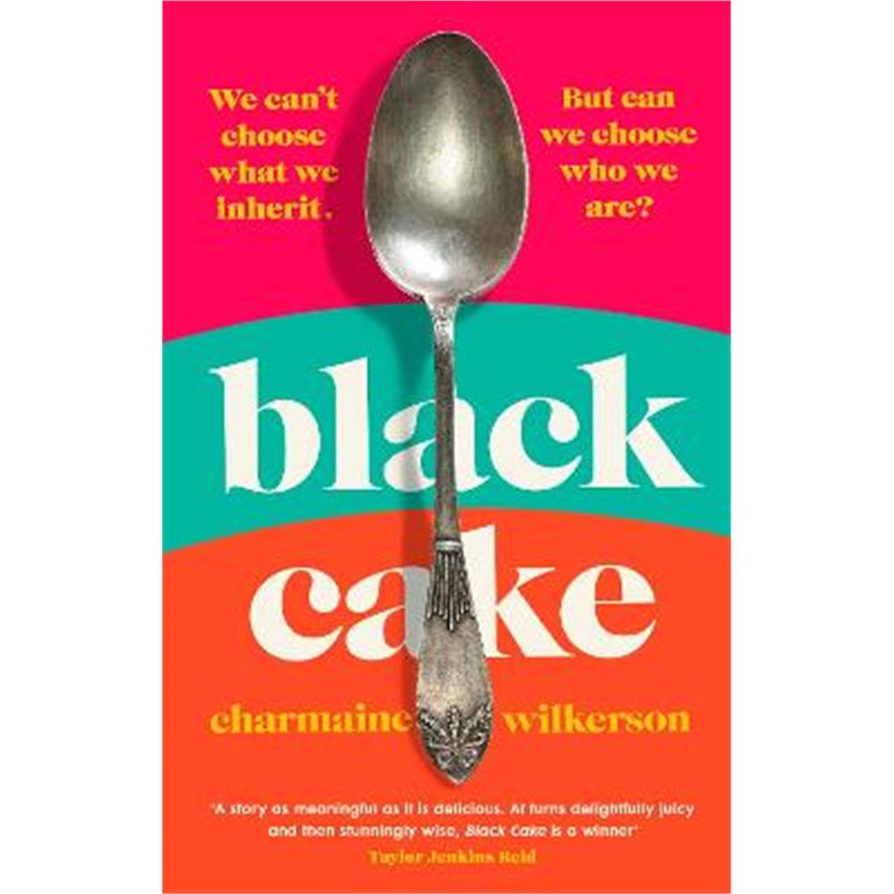 Black Cake: The No 2 New York Times Bestseller (Hardback) - Charmaine Wilkerson